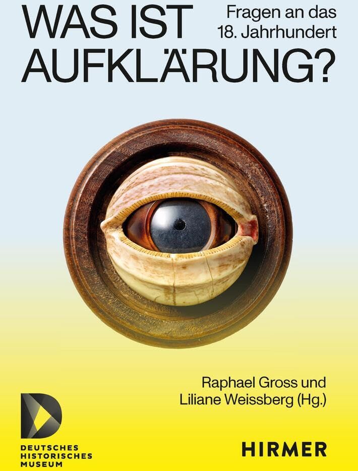 Was ist Aufklärung?: Fragen an das 18. Jahrhundert - Preis vom 09.10.2026 07:28:09 h