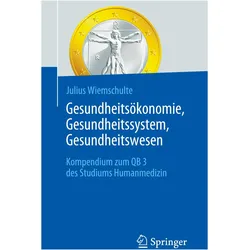 Wiemschulte:Gesundheitsökonomie, Gesund, Fachbücher von Julius Wiemschulte