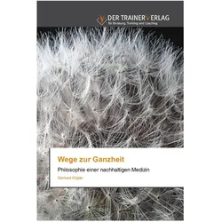 Wege zur Ganzheit, Fachbücher von Gerhard Kögler