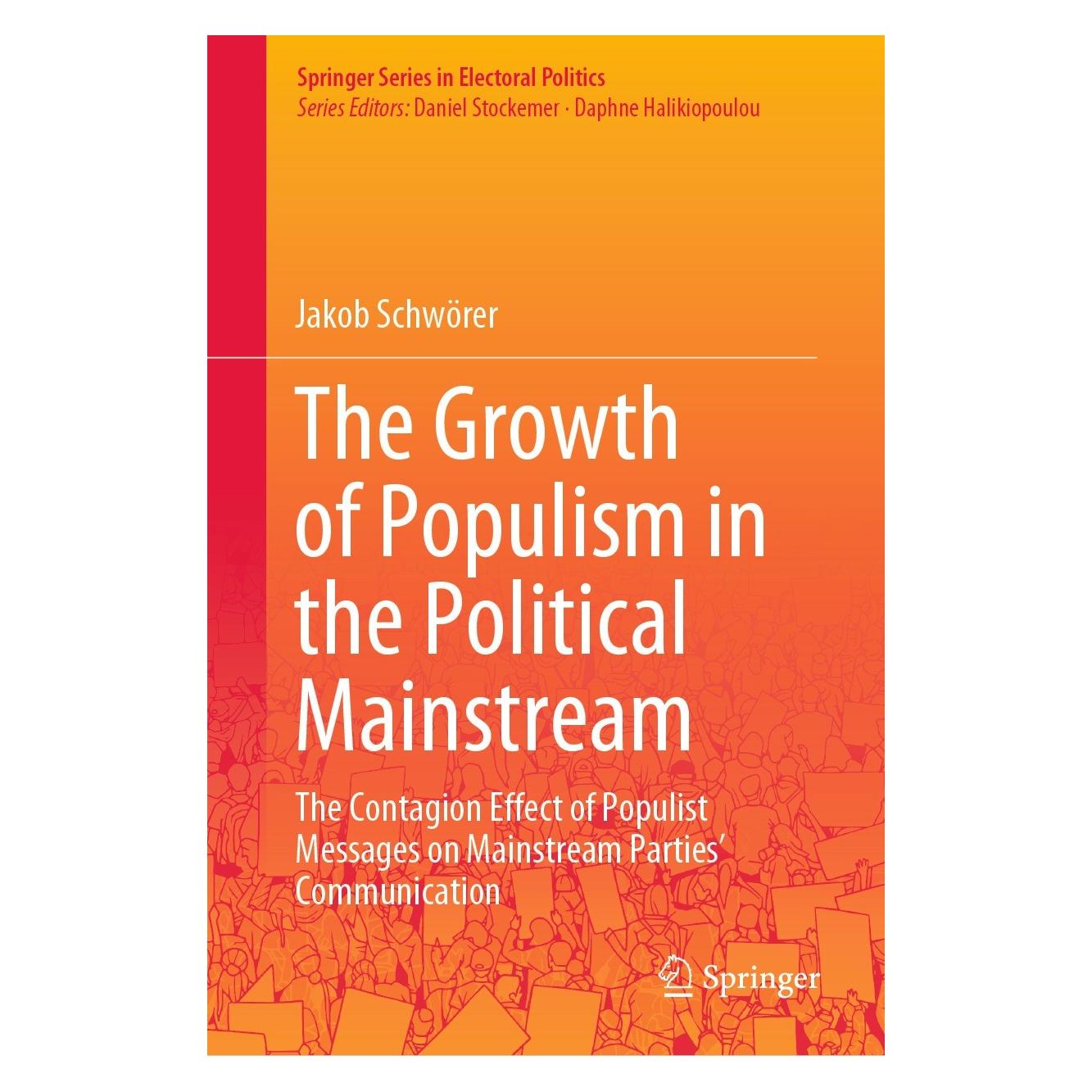 Springer The Growth of Populism in the Political Mainstream (Englisch, Hardcover, Jakob Schwörer) (9783030724481)