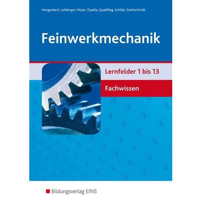 Feinwerkmechanik, Taschenbuch von Klaus Hengesbach,Juergen Lehberger,Detlef Müser,Georg Pyzalla,Walter Quadflieg, Westermann Berufliche Bildung,