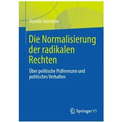 Die Normalisierung der radikalen Rechten, Fachbücher von Vicente Valentim