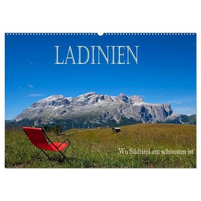 Ladinien - Wo Südtirol am schönsten ist (Wandkalender 2027 DIN A2 quer), CALVENDO Monatskalender