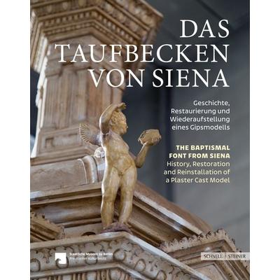 Das Taufbecken von Siena // The Baptismal Font from Siena, Taschenbuch von , Schnell & Steiner, 978-3-7954-3975-0