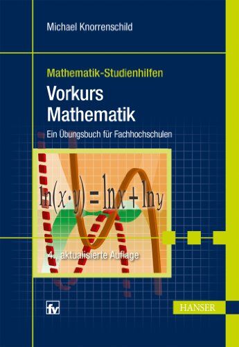 Michael Knorrenschild - Vorkurs Mathematik: Ein Übungsbuch für Fachhochschulen - Preis vom 09.10.2026 07:28:09 h