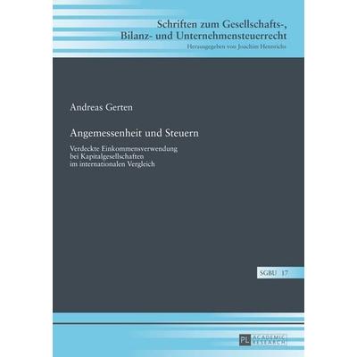 Angemessenheit und Steuern, Gebundene Ausgabe von Andreas Gerten, Peter Lang GmbH, Internationaler Verlag der Wissenschaften, 978-3-631-64697-7