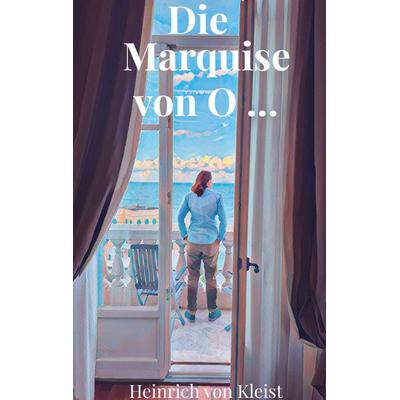 Die Marquise von O ..., Taschenbuch von Heinrich Kleist, BoD – Books on Demand, 978-3-695-13187-7