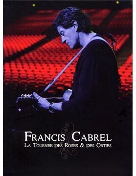 CABREL, FRANCIS LA TOURNEE DES ROSES ET.. - Preis vom 11.10.2026 03:10:56 h