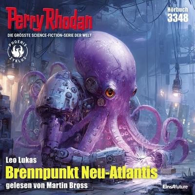 Perry Rhodan 3348: Brennpunkt Neu-Atlantis - Leo Lukas, Audio, 4069829077736