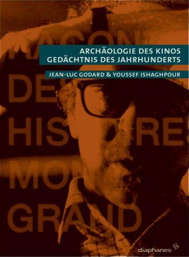 Jean-Luc Godard - Archäologie des Kinos, Gedächtnis des Jahrhunderts - Preis vom 30.09.2026 09:01:18 h
