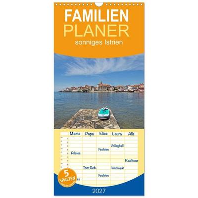 Familienplaner 2027 - sonniges Istrien mit 5 Spalten (Wandkalender, 21 x 45 cm) CALVENDO