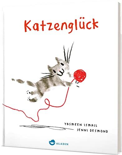 Yasmeen Ismail - Katzenglück: Bilderbuch über die Freude am Spielen für Kinder ab 3 Jahren - Preis vom 09.10.2026 07:28:09 h