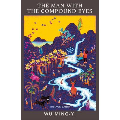 The Man with the Compound Eyes, Taschenbuch von Wu Ming-Yi, Vermilion, 978-1-78487-790-3