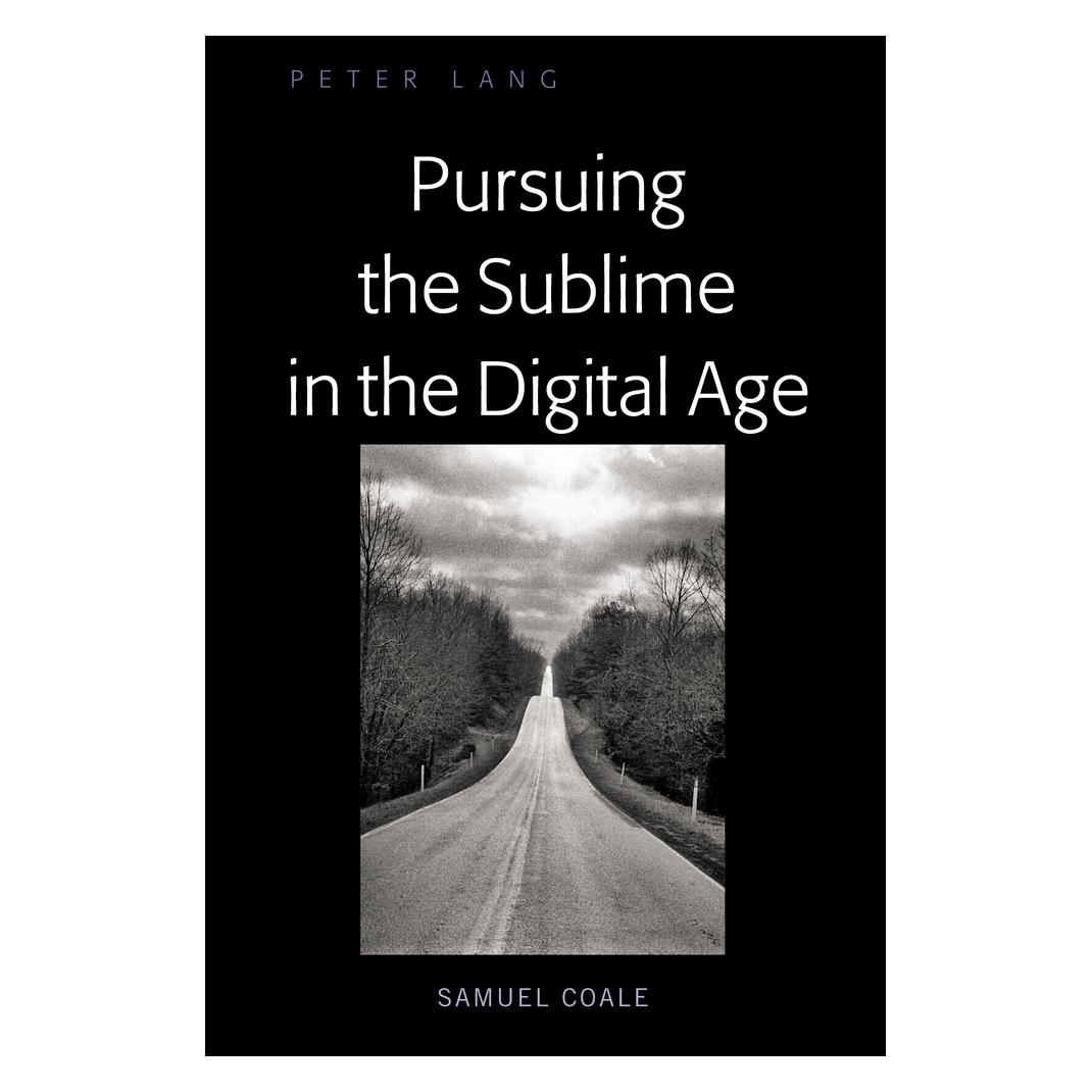 Peter Lang Coale:Pursuing the Sublime in Digital M (Englisch, Hardcover, Samuel Coale) (67747088)