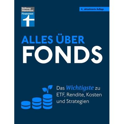 Alles über Fonds, Taschenbuch von Stefanie Kühn,Markus Kühn, Stiftung Warentest, 978-3-7471-0699-0
