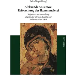 Aleksandr Anisimov: Erforschung der Ikonenmalerei, Fachbücher von Erika Voigt