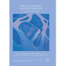 Tracing Rhetoric and Material Life, Fachbücher