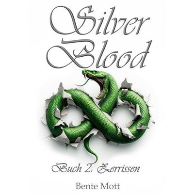 Silver Blood, Taschenbuch von Bente Mott, BoD – Books on Demand, 978-3-7583-1590-9