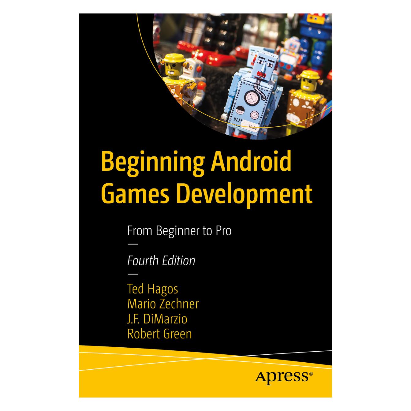 Springer Beginning Android Games Development (Englisch, Softcover, J. F. DiMarzio, Mario Zechner, Ted Hagos) (56145467)