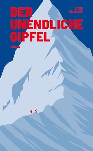 Toine Heijmans - Der unendliche Gipfel: Roman - Preis vom 13.10.2026 11:25:28 h