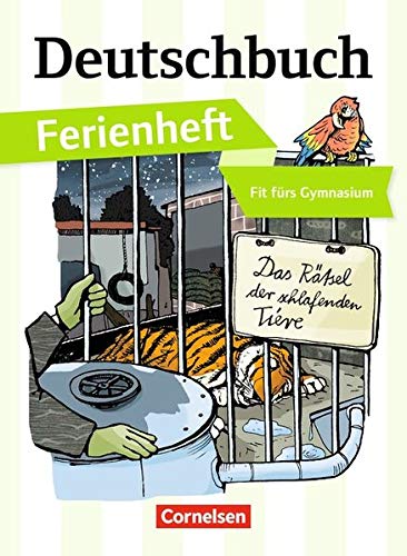 Mohr, Dr. Deborah - Deutschbuch Gymnasium - Ferienhefte: Fit fürs Gymnasium - Das Rätsel der schlafenden Tiere: Ferienheft - Preis vom 14.10.2026 23:07:16 h
