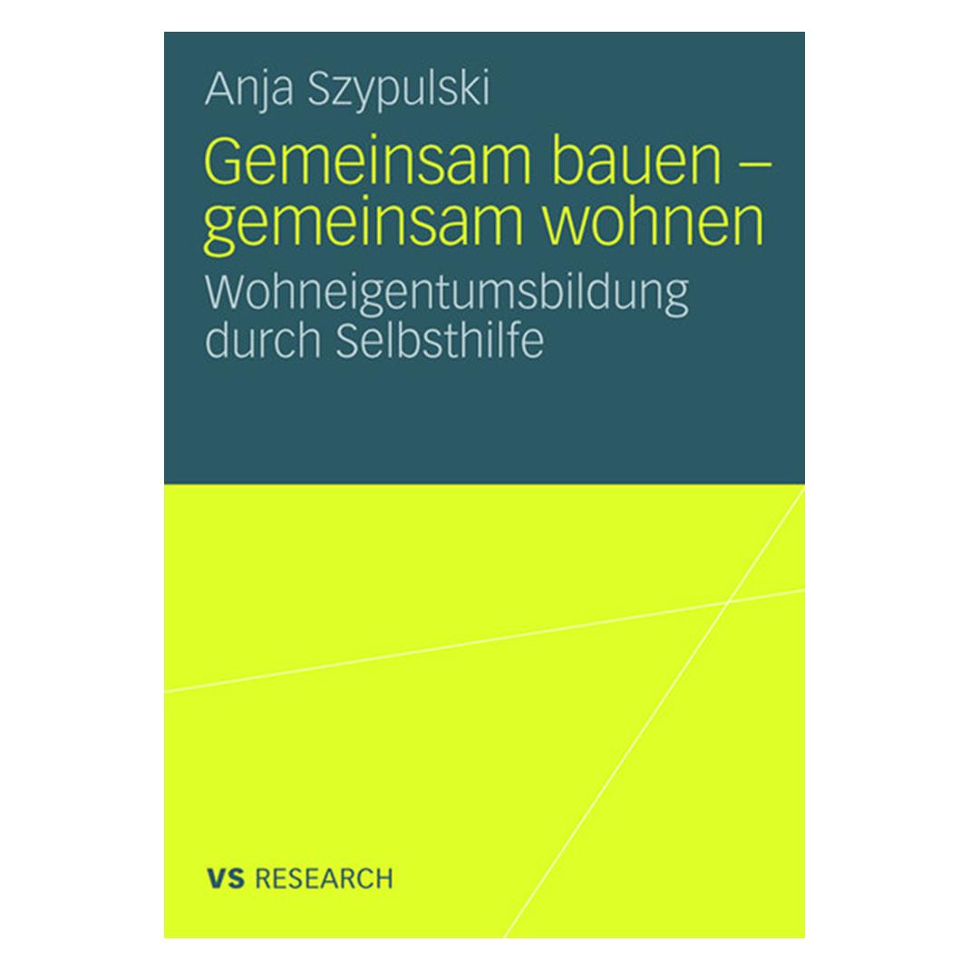 DUV Gemeinsam bauen - gemeinsam wohnen (Deutsch, Softcover, Anja Szypulski) (8225002)