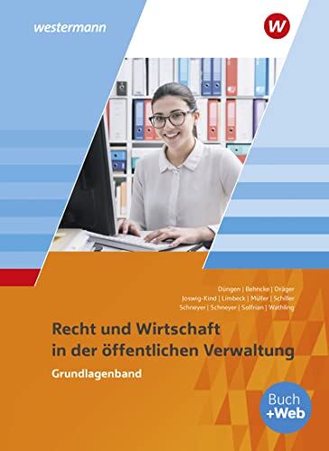 Jörg Behncke - Ausbildung in der öffentlichen Verwaltung: Recht und Wirtschaft / Rechnungswesen / Recht und Wirtschaft: Grundlagenband - Preis vom 09.10.2026 07:28:09 h