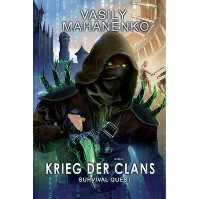 Survival Quest: Krieg der Clans: Roman (Survival Quest-Serie 7), Taschenbuch von Vasily Mahanenko, Touchladybirdlucky Studios, 978-80-7619-206-5