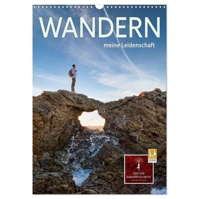 Wandern - meine Leidenschaft (Wandkalender 2027 DIN A3 hoch), CALVENDO Monatskalender