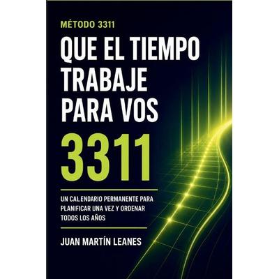 Que el tiempo trabaje para vos, Taschenbuch von Juan Martín Leanes, Amazon Digital Services LLC - Kdp