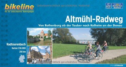 bikeline - Bikeline Altmühl-Radweg: Von Rothenburg ob der Tauber nach Kelheim an der Donau. Radtourenbuch 1 : 50 000, 250 km, wetterfest/reißfest, GPS-Tracks Download - Preis vom 11.10.2026 15:43:13 h