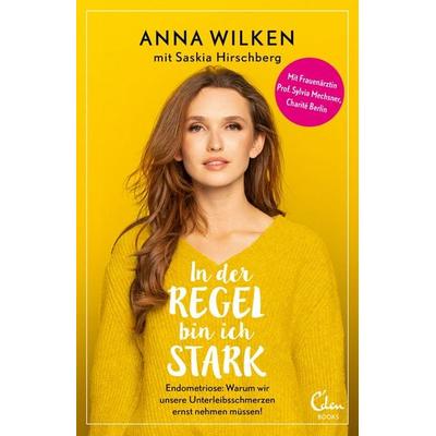 In der Regel bin ich stark, Taschenbuch von Anna Wilken, Eden Books - ein Verlag der Edel Verlagsgruppe, 978-3-95910-228-5
