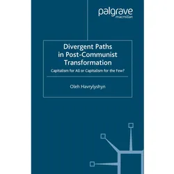Divergent Paths in Post-Communist Transformation, Fachbücher von O. Havrylyshyn