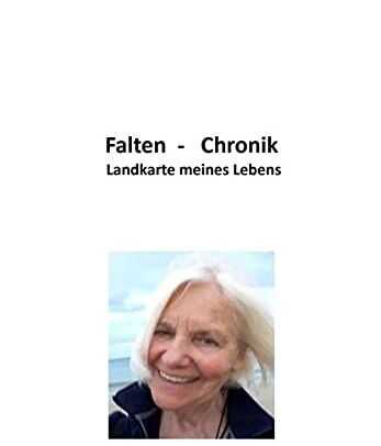 Ursula Polaczek - Falten - Chronik: Landkarte meines Lebens - Preis vom 30.09.2026 09:01:18 h