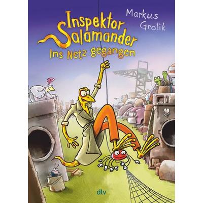 Inspektor Salamander – Ins Netz gegangen, Gebundene Ausgabe von Markus Grolik, dtv, 978-3-423-76459-9