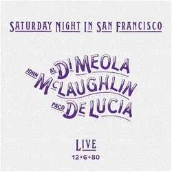 Edel Music & Entertainment, Schallplatten, Saturday Night In San Francisco (180g/Gatefold) (Al Di Meola, John McLaughlin, Paco De Lucia)
