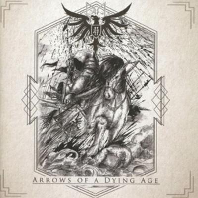 Arrows Of A Dying Age - Fin, CD