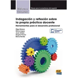 Indagación y reflexión sobre la propia práctica docente, Schulbücher von Silvia López, Àngels Ferrer, Elena Verdía, Juan Urbán, Olga Esteve