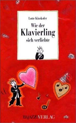 Lotte Kinskofer - Wie der Klavierling sich verliebte - Preis vom 30.09.2026 22:30:23 h