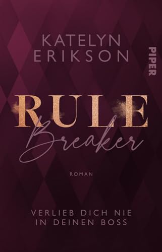 Katelyn Erikson - Rulebreaker – Verlieb dich nie in deinen Boss: Roman Heiße Boss-Romance in London - Preis vom 12.10.2026 11:37:12 h