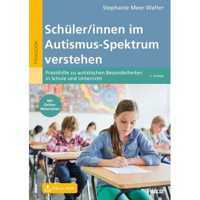 Schüler/innen im Autismus-Spektrum verstehen, Set von Stephanie Meer-Walter, Beltz Verlagsgruppe GmbH & Co. KG, 978-3-407-83239-9