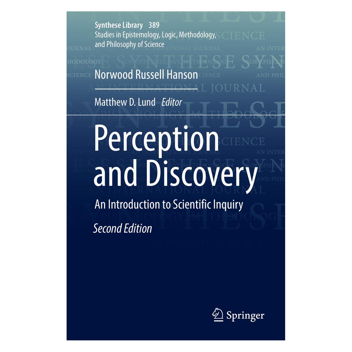Springer Hanson:Perception and Discovery (Englisch, Hardcover, Norwood Russell Hanson) (9783319697444)