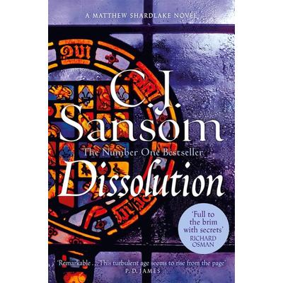 Dissolution, Taschenbuch von C. J. Sansom, Pan MacMillan, 978-1-03-501228-2