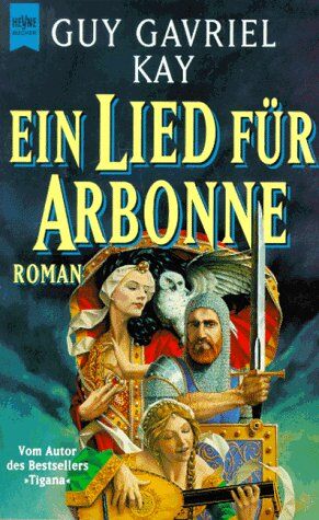 Guy G. Kay - Ein Lied für Arbonne. - Preis vom 06.10.2026 07:26:00 h