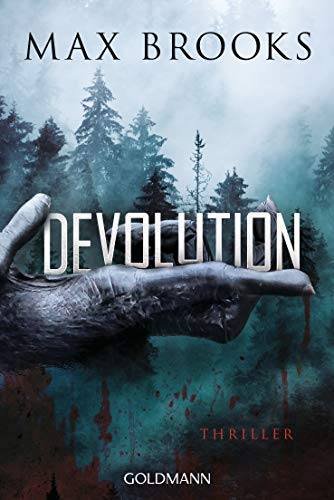 Max Brooks - Devolution: Thriller - Preis vom 07.10.2026 11:45:10 h