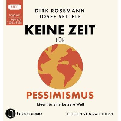 Keine Zeit für Pessimismus - Dirk Rossmann,Josef Settele, CD, 9783785785492