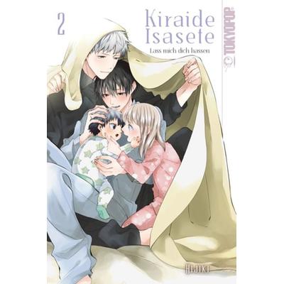 Kiraide Isasete - Lass mich dich hassen 02, Taschenbuch von Hijiki, Tokyopop GmbH, 978-3-8420-7410-1