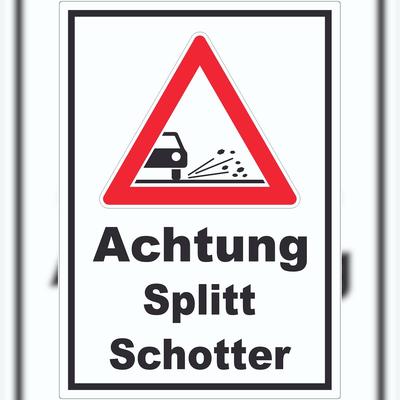 HB-Druck Aufkleber Achtung Splitt Schotter A2 (420x594mm)