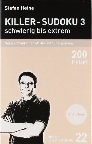 Stefan Heine - Killer-Sudoku 3 - schwierig bis extrem - Noch schwerer: Profi-Rätsel für Experten - Preis vom 09.10.2026 07:28:09 h