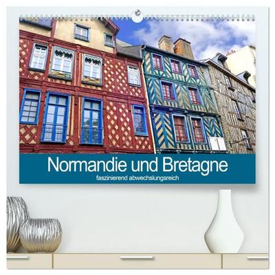 Normandie und Bretagne-faszinierend abwechslungsreich (hochwertiger Premium Wandkalender 2027 DIN A2 quer), Kunstdruck in Hochglanz
